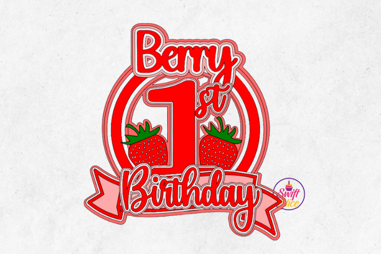 birthday decoration ideas girl baby berry strawberry cake topper laser cut printable editable