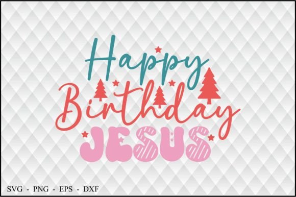 happy birthday jesus card svg printable editable